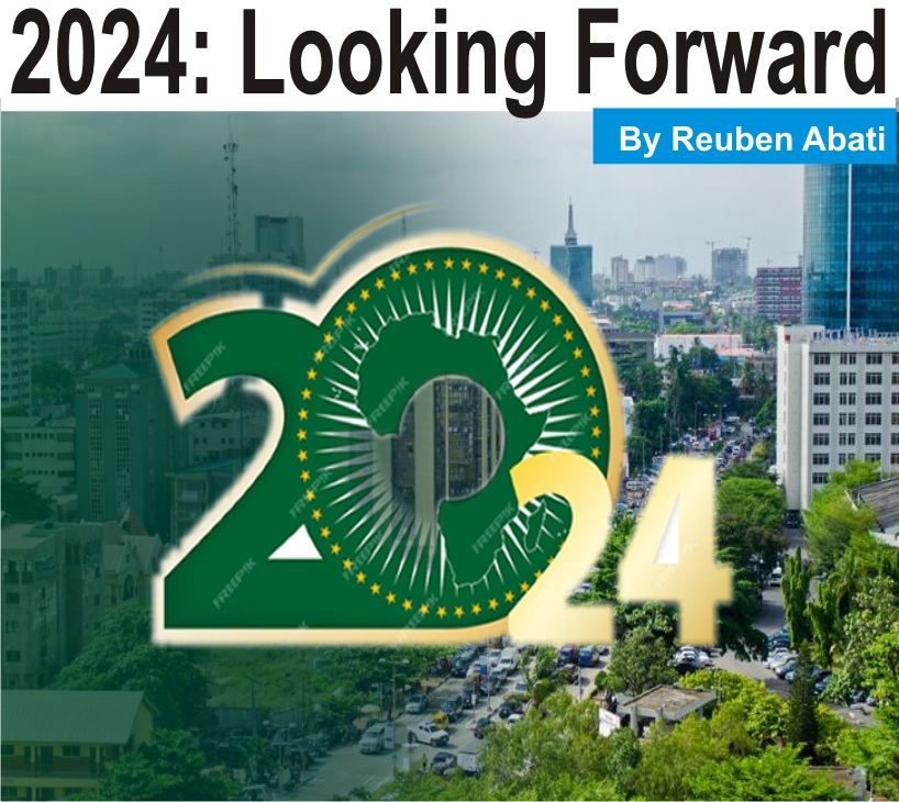 [OPINION] 2024: Looking Forward - Reuben Abati